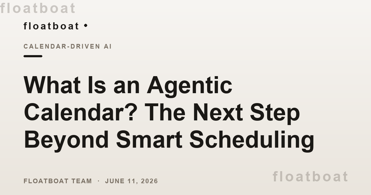 什么是 Agentic Calendar?超越智能排程的下一步